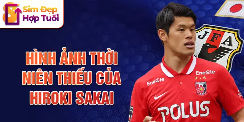 Hình ảnh thời niên thiếu của hiroki sakai