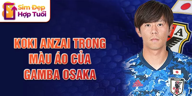 Koki Anzai trong màu áo của Gamba Osaka