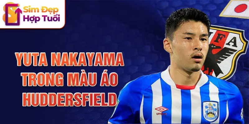 Yuta Nakayama trong màu áo Huddersfield 