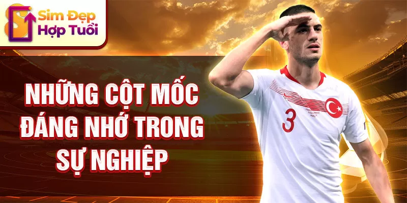 Những cột mốc đáng nhớ trong sự nghiệp