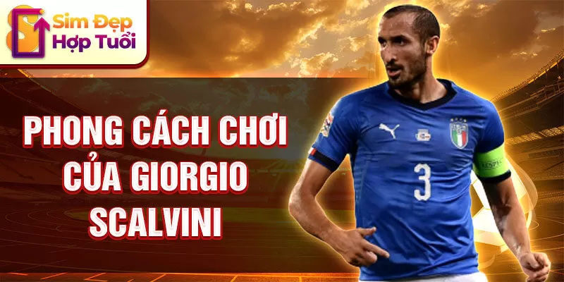 Phong cách chơi của Giorgio Scalvini