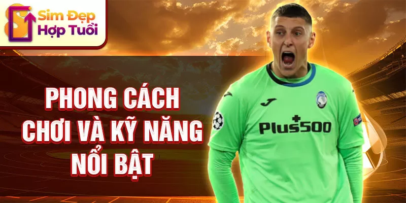 Phong cách chơi và kỹ năng nổi bật