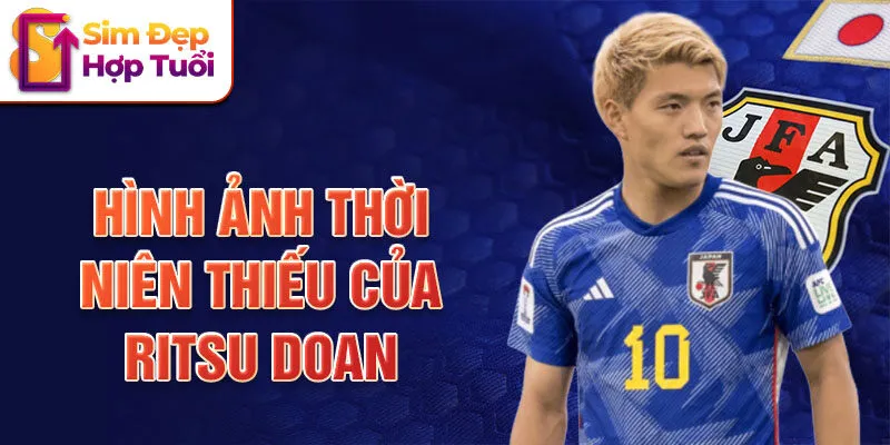Hình ảnh thời niên thiếu của Ritsu Doan