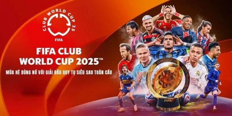 Lịch thi đấu club world 2025